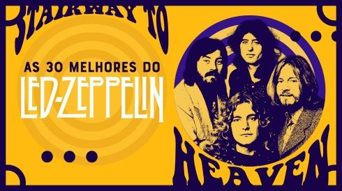 As 30 melhores do Led Zeppelin